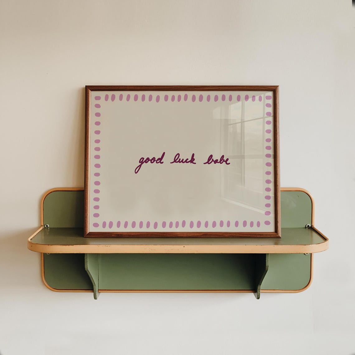 Good Luck Babe Handwritten Script Lavender Dotted Border Wall Art