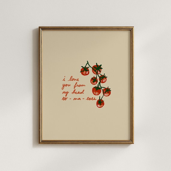 I Love You From My Head Tomatoes Pun Cherry Tomato Vine Kitchen Wall Art