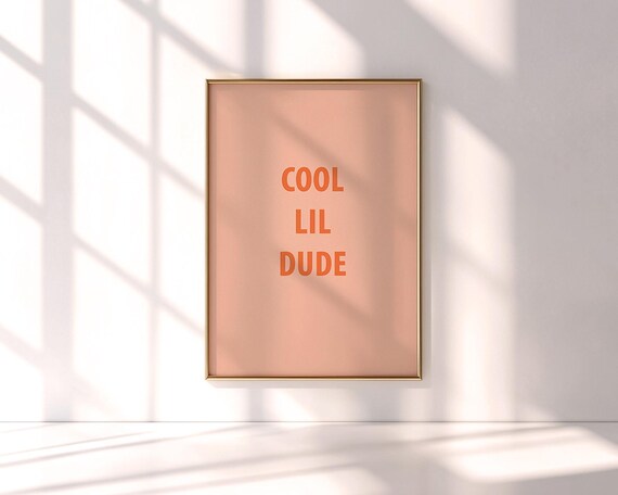 Cool Lil Dude Nursery Wall Art Minimalist Boys Room Decor Kids Playroom Quote Print