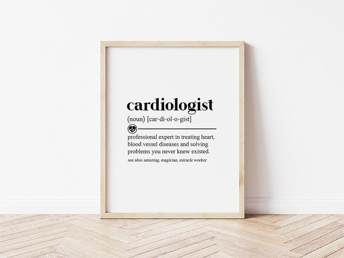 Cardiologist Definition Gift Heart Doctor Dictionary Meaning Poster