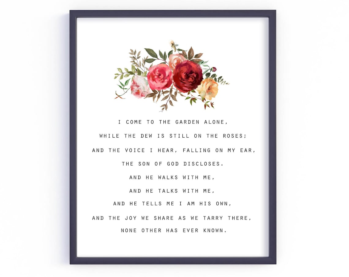 I Come to the Garden Alone Hymn Floral Christian Faith Art Print