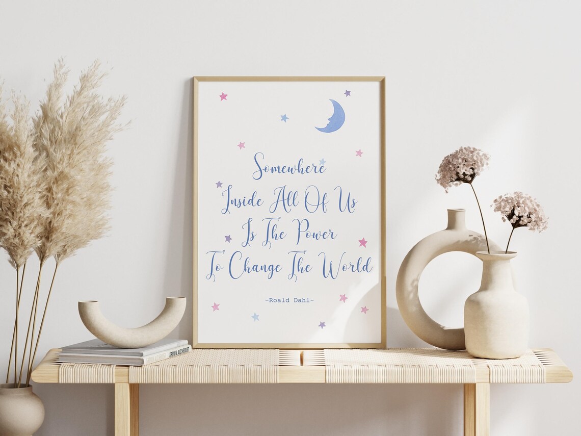Roald Dahl Power To Change The World Moon And Stars Quote Poster - Image 2
