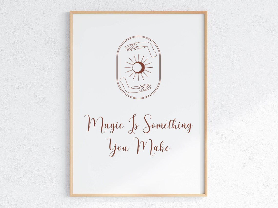 Celestial Line Art Magic Is Something You Make Quote Wall Poster - Image 2