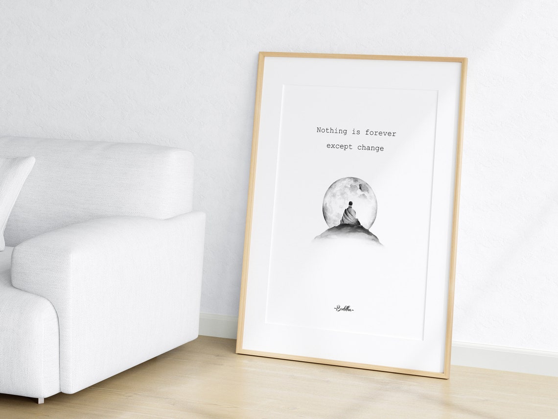 Nothing Is Forever Except Change Buddha Moon Quote Art Poster - Image 2