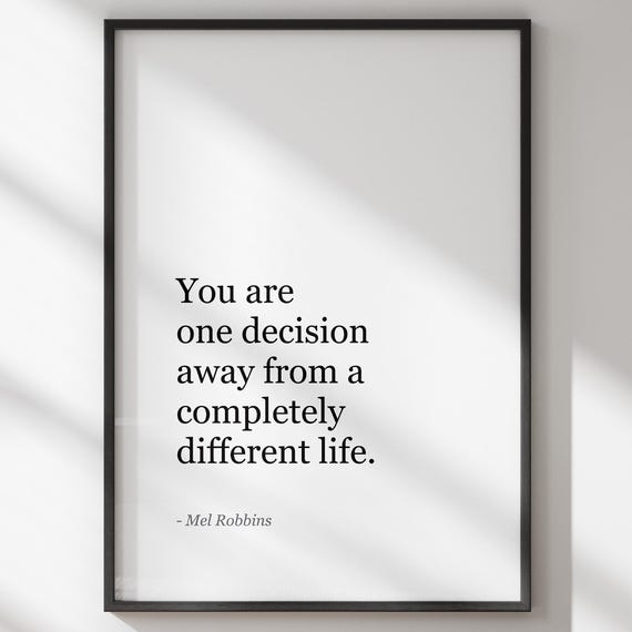 You Are One Decision Away Quote, Boho Poster