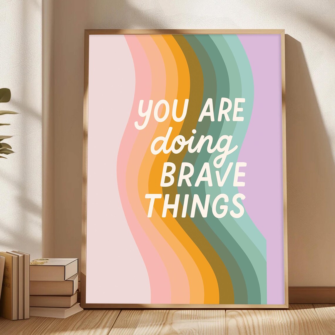 You Are Doing Brave Things Wavy Pastel Rainbow Quote Kids Poster