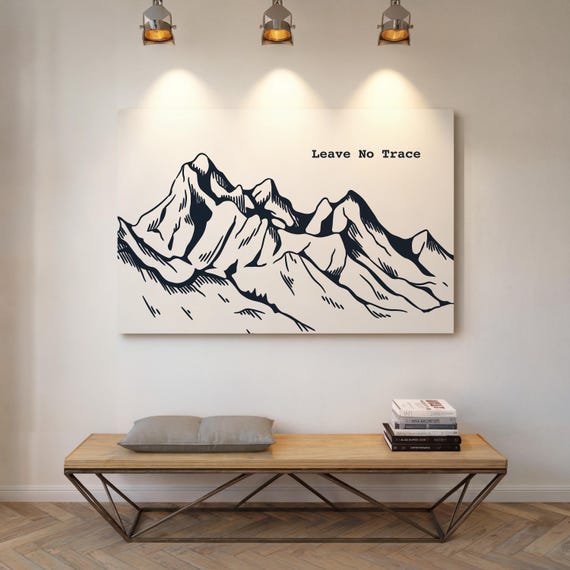 Leave No Trace Hand Drawn Mountain Peaks With Environmental Quote Minimalist Art