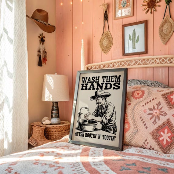 Funny Cowboy Wash Your Hands Western Sign Art