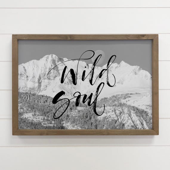 Mountain Quote Wild Soul Mountains Nature Word Art Framed Canvas