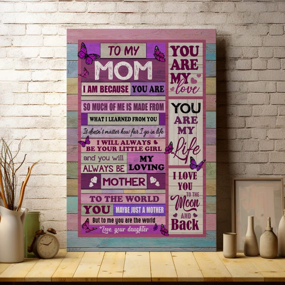 To My Mom I Am Because You Are Butterfly Heartwarming Daughter Poster