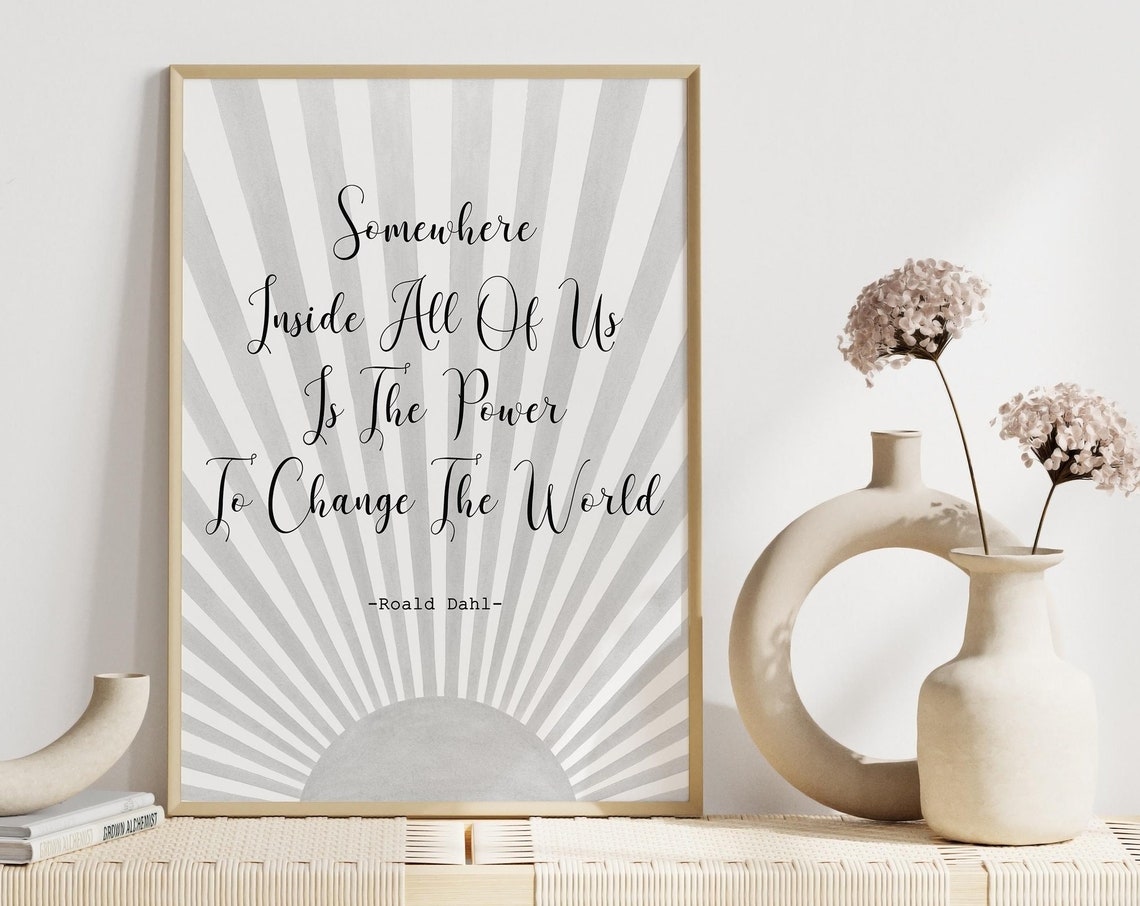 Roald Dahl Power to Change the World Quote Poster with Sunburst