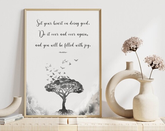 Buddha Set Your Heart On Doing Good Quote Tree Of Life Poster