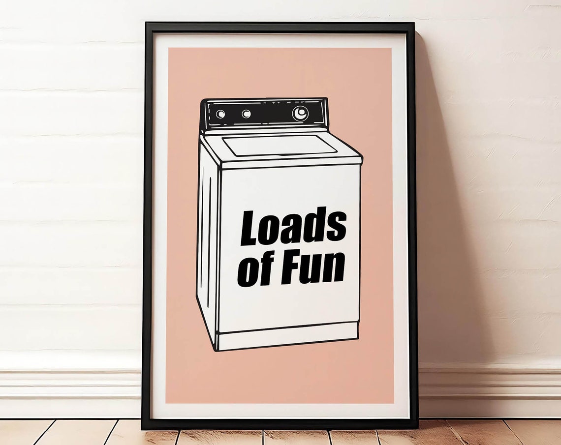 Loads of Fun Retro Washing Machine Funny Laundry Room Poster