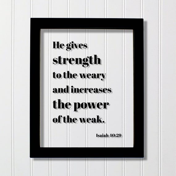 Isaiah 40:29 Scripture Art Print, Christian Faith