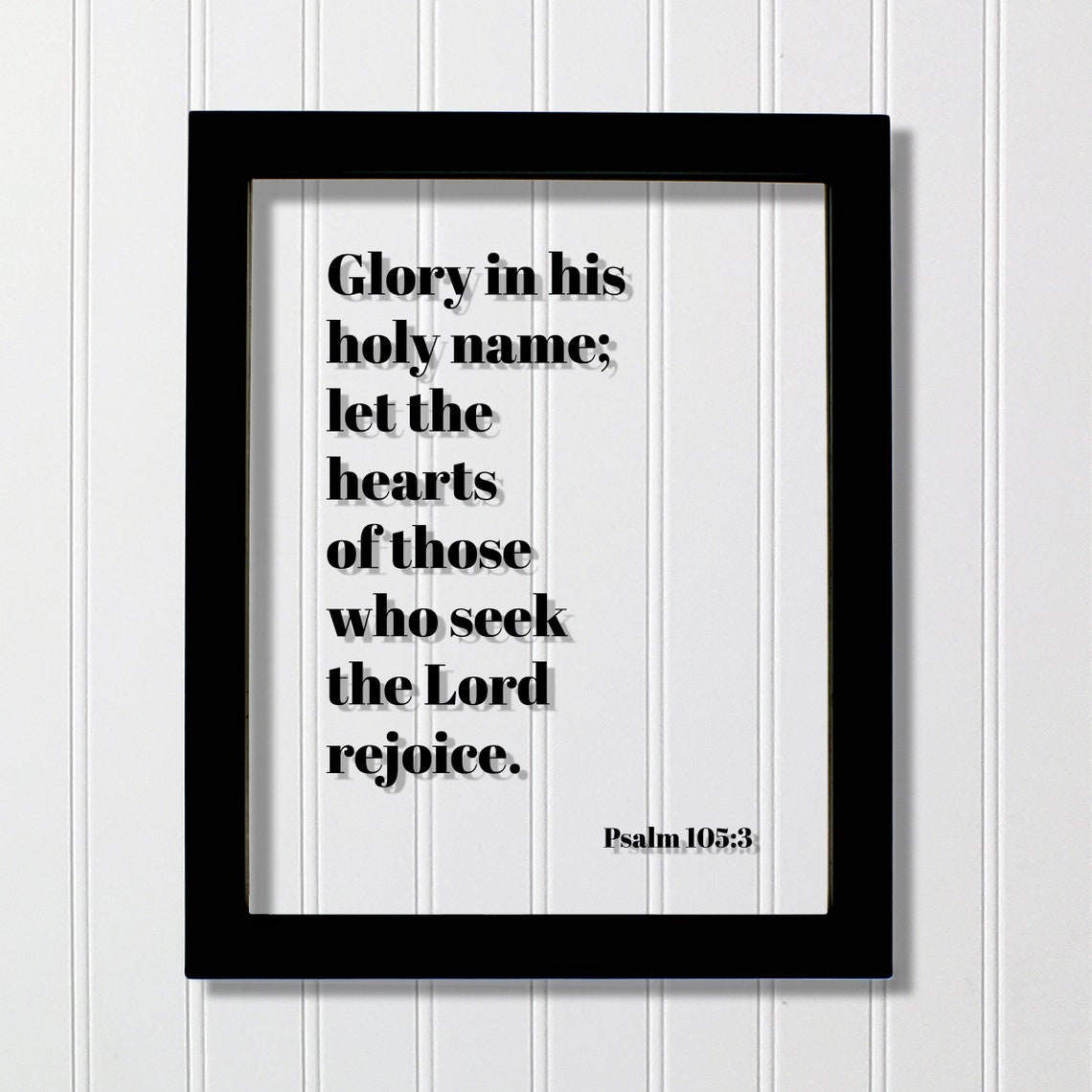 Psalm 1053 Glory In His Holy Name Bible Scripture Verse Poster