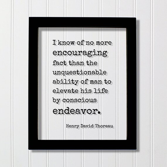 Henry David Thoreau Conscious Endeavor Inspirational Quote Poster