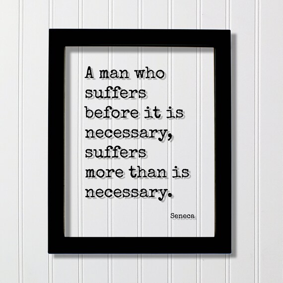 Seneca Suffers Before Necessary Quote Poster in Floating Typewriter Art