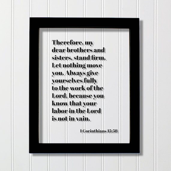 1 Corinthians 15:58 Stand Firm Bible Verse Scripture Faith Decor Poster