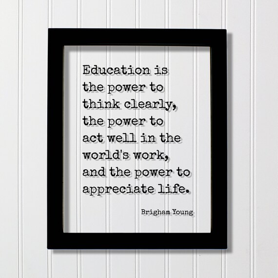 Brigham Young Education Quote Think Clearly Inspirational Poster