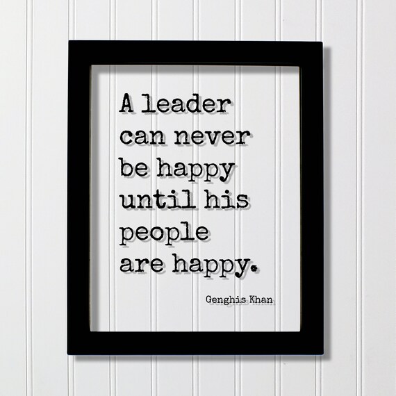 Genghis Khan Leader Happiness Leadership Quote Typography Poster