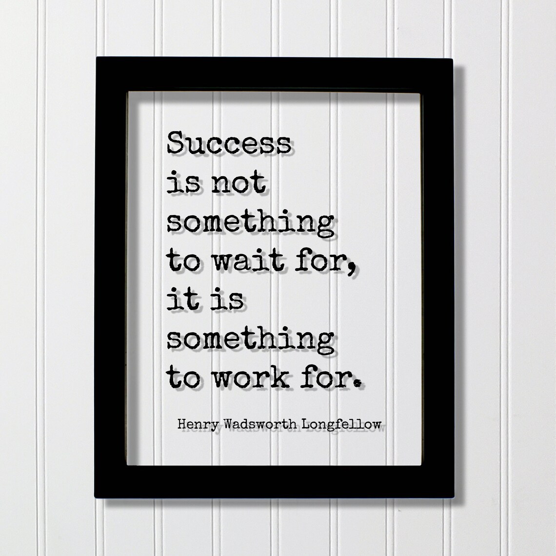 Henry Wadsworth Longfellow Success Quote Motivational Poster