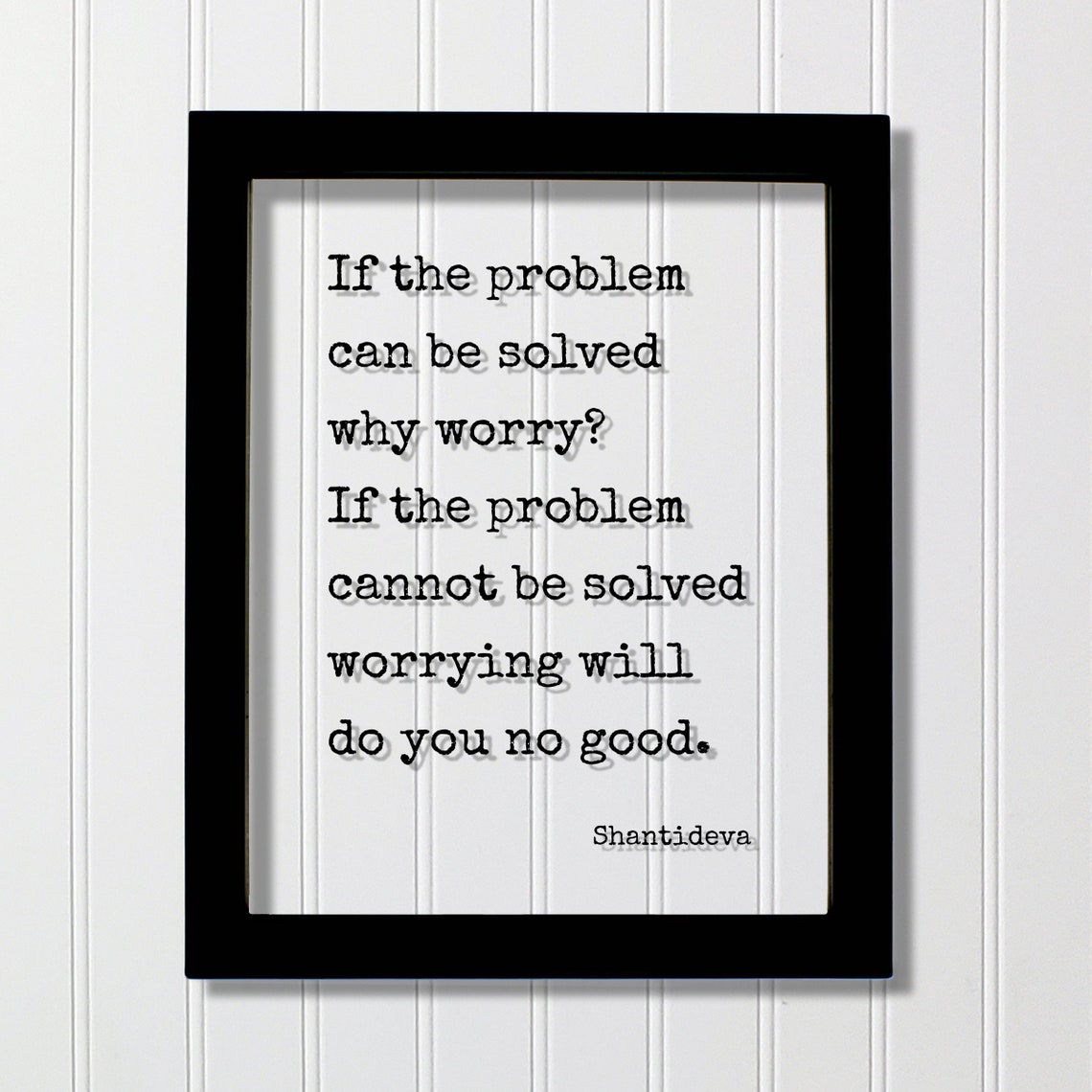 Shantideva Why Worry Wisdom Quote Mindful Calm Typewriter Poster