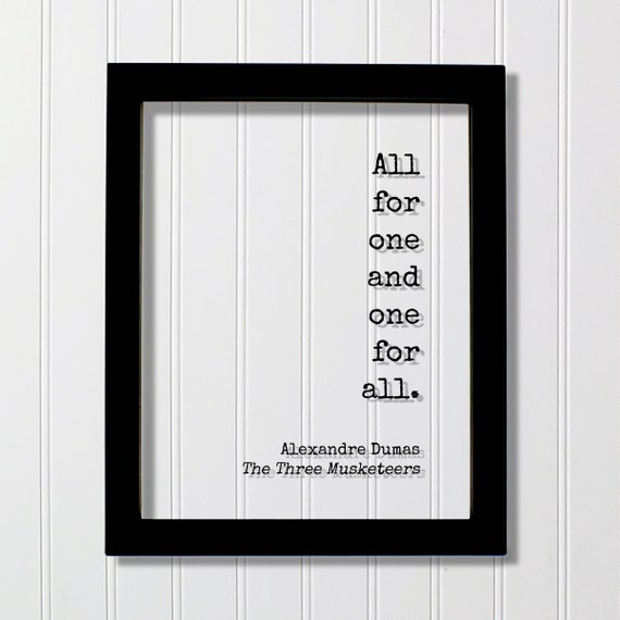 The Three Musketeers Quote Art Print