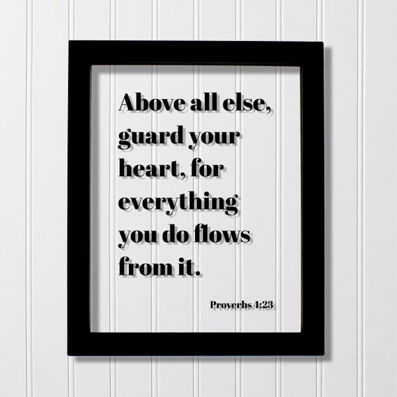 Proverbs 4:23 Guard Your Heart Scripture Art Print