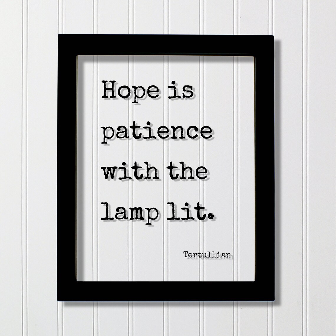 Hope Is Patience with the Lamp Lit Tertullian Quote Art Poster
