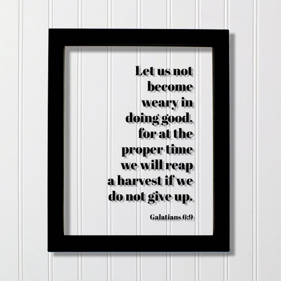 Galatians 6:9 Scripture Verse Art Print