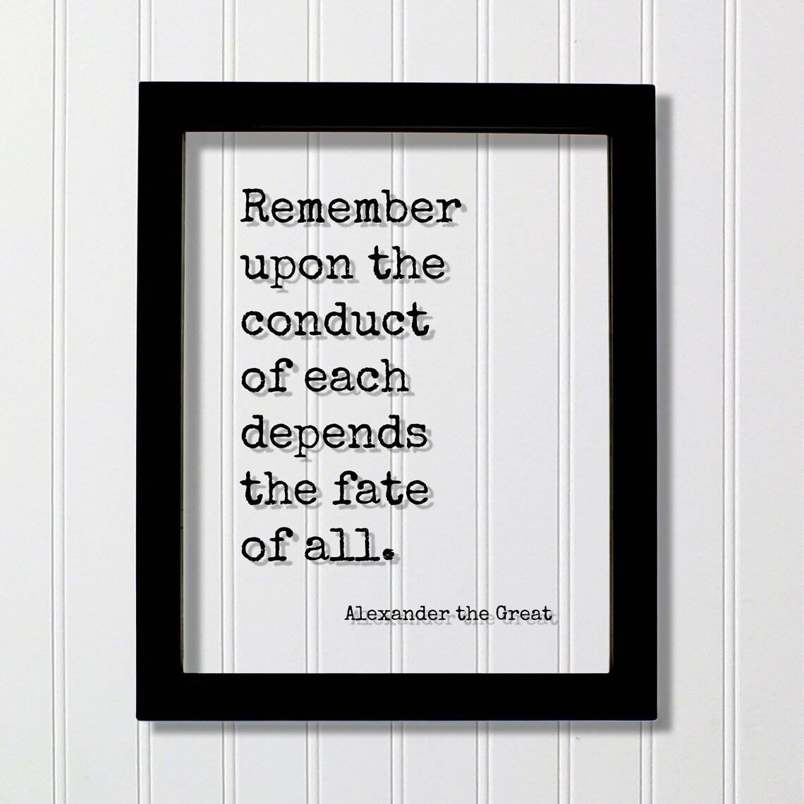 Alexander The Great Conduct Of Each Fate Of All Quote Poster