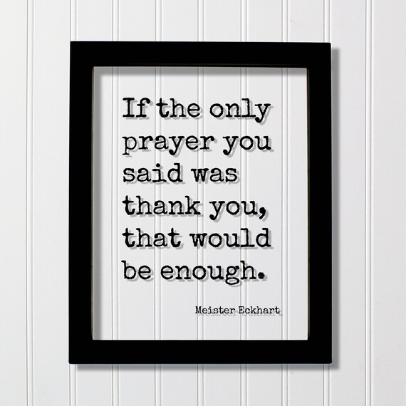 Meister Eckhart Thank You Prayer Gratitude Quote Wall Poster