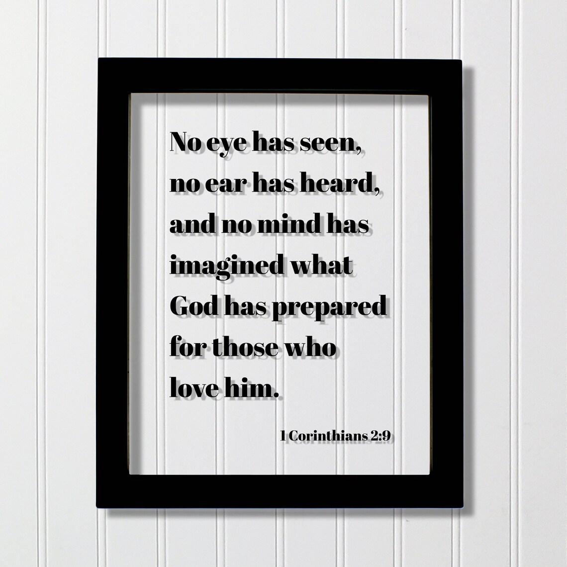 1 Corinthians 29 No Eye Has Seen Ear Heard Mind Imagined What God Prepared For Those Who Love Him Scripture Bible Verse