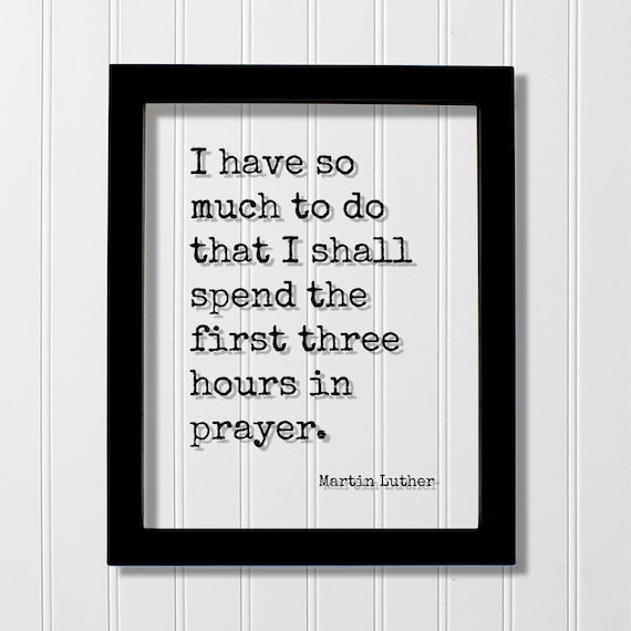 Martin Luther Floating Quote Art Print, Faith Prayer