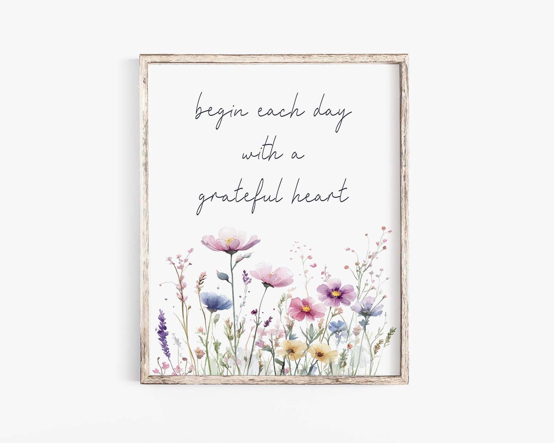 Begin Each Day With A Grateful Heart - Quote