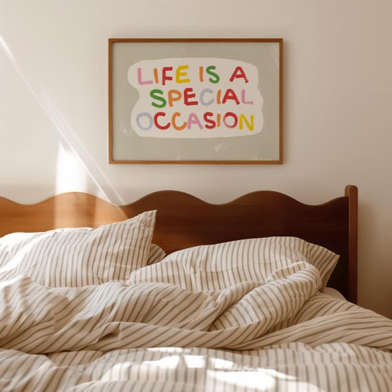 Life Is A Special Occasion Print Colorful Inspirational Wall Art Uplifting Poster Positive Quote Feelgood Home Decor