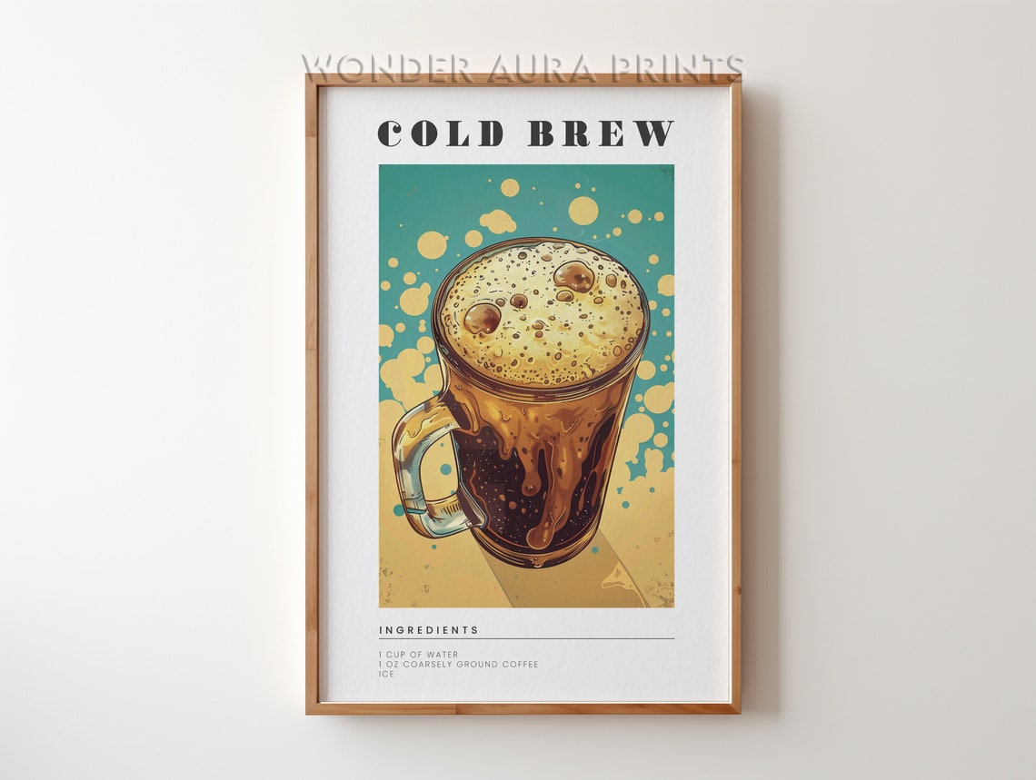 Cold Brew Coffee Recipe Guide Modern Kitchen Splash Art Poster