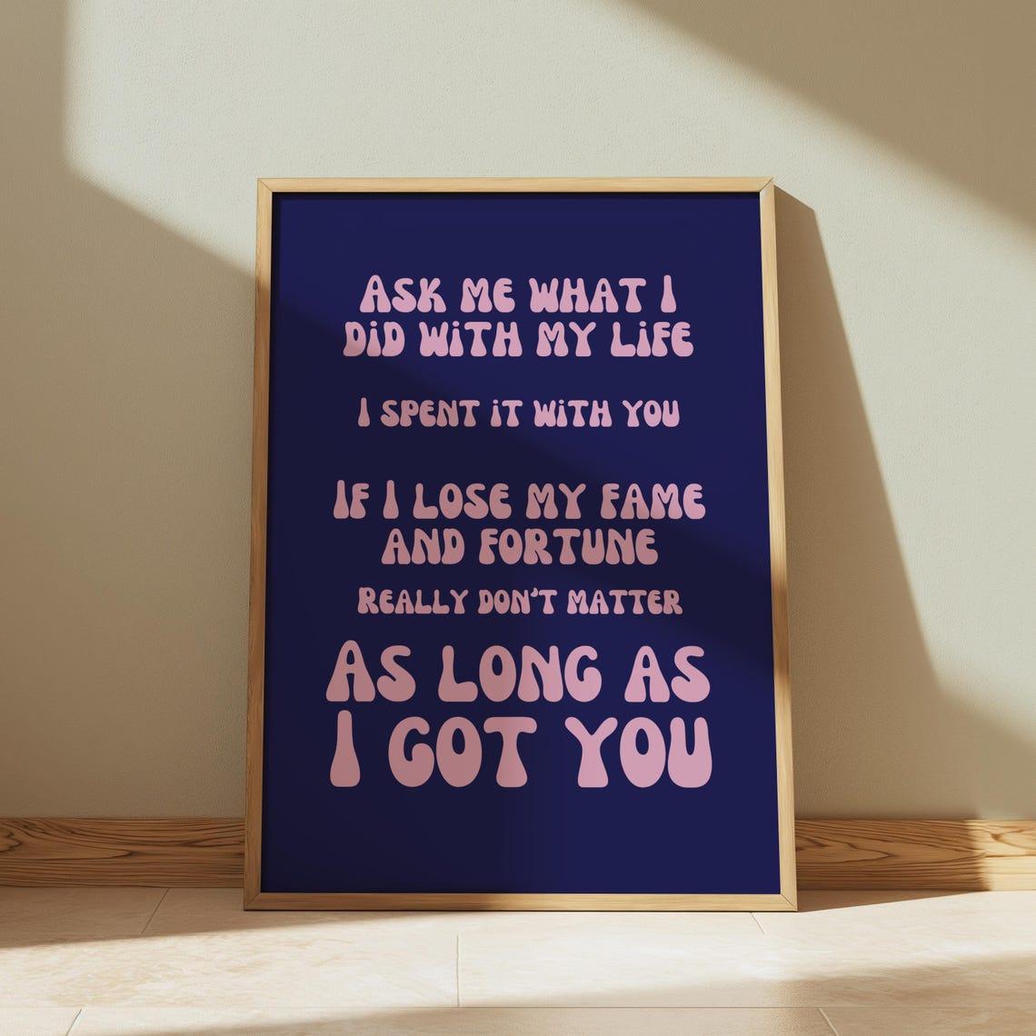 As Long As I Got You Navy Blue Retro Typography Lyric Wall Poster