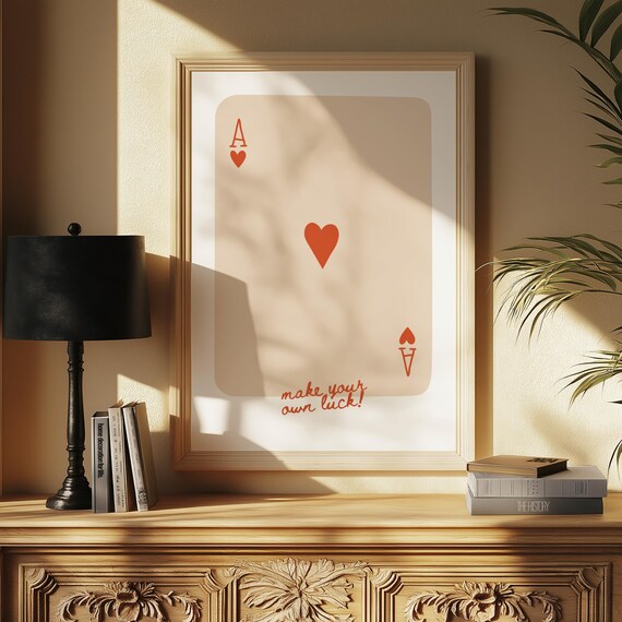 Ace Of Hearts Make Your Own Luck Red Retro Playing Card Poster