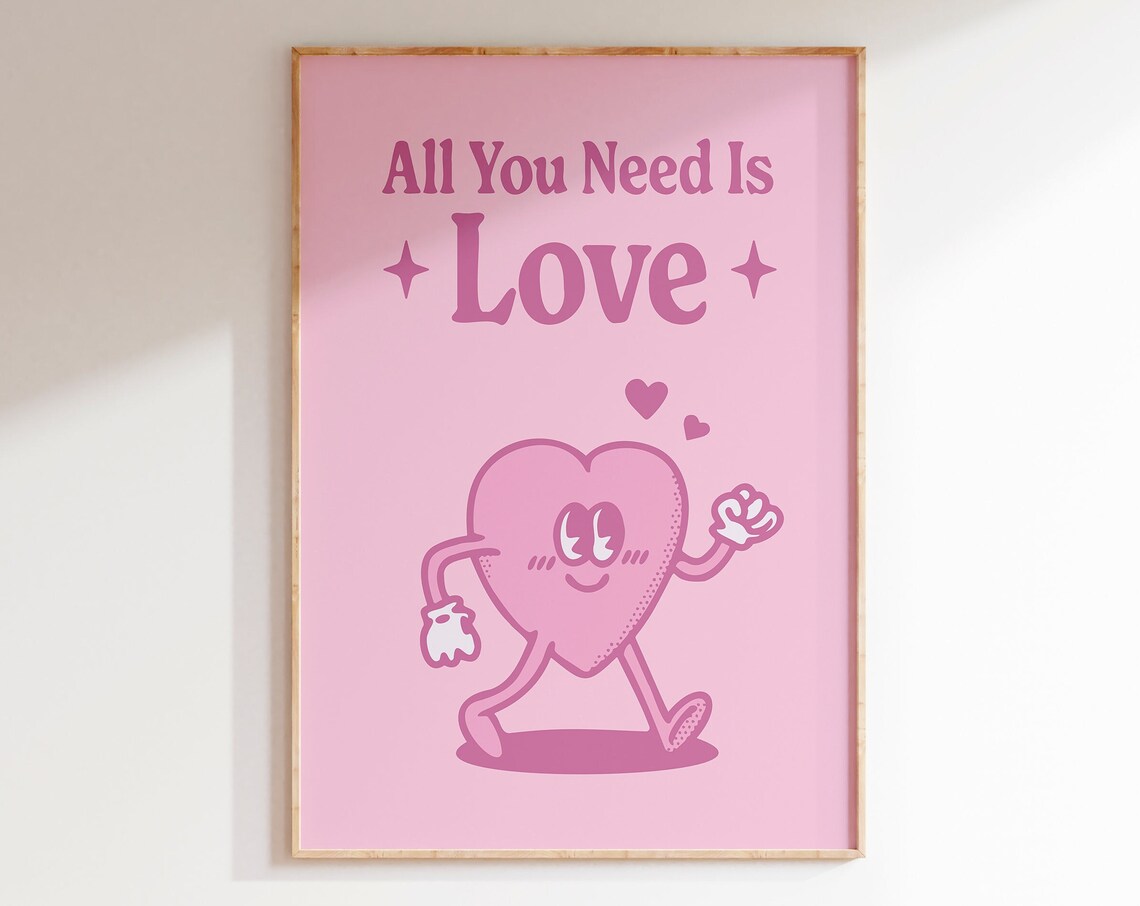 All You Need Is Love Pink Heart Mascot Love Quote Wall Poster