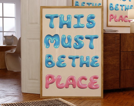 This Must Be The Place Poster Printable Wall Art Cute Bar Cart Decor Trendy Wall Art Aesthetic Print Preppy Prints Quote Print