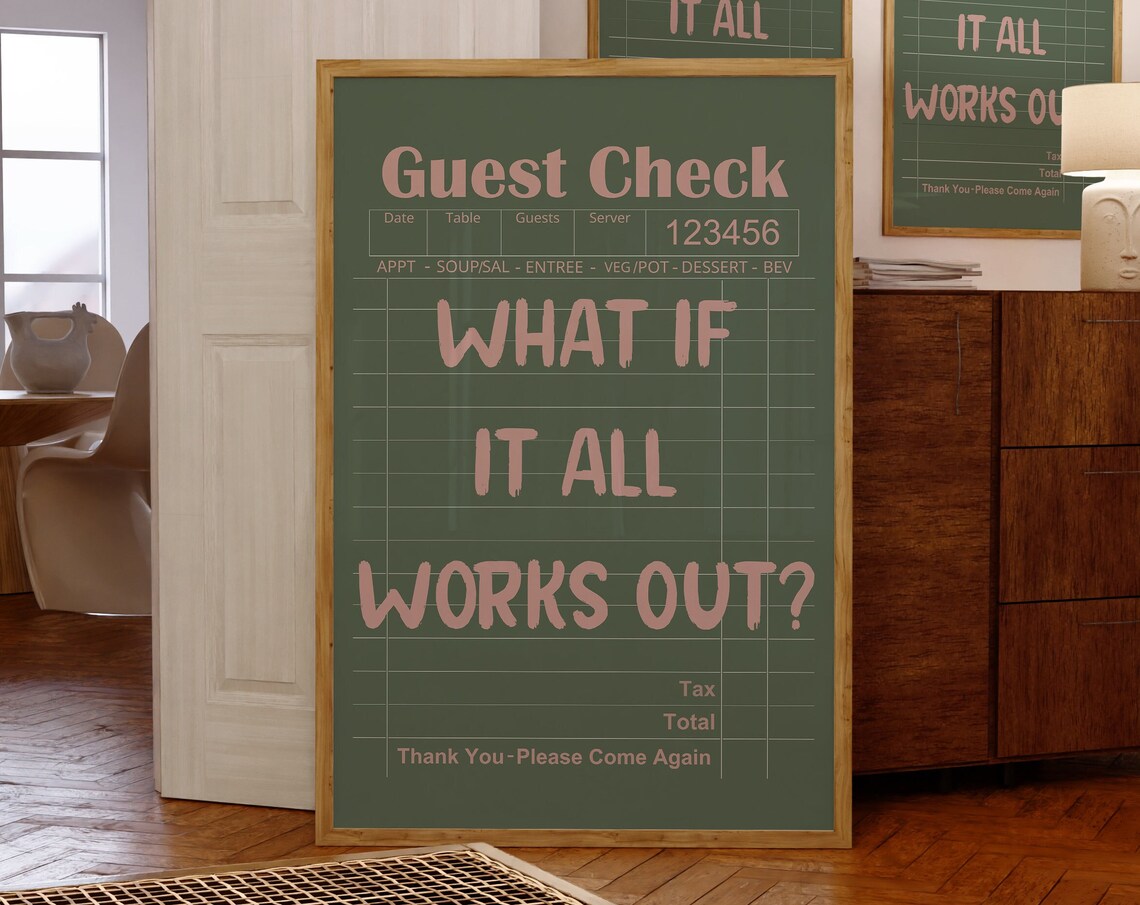 What If It All Works Out Green Pink Guest Check Motivational Poster
