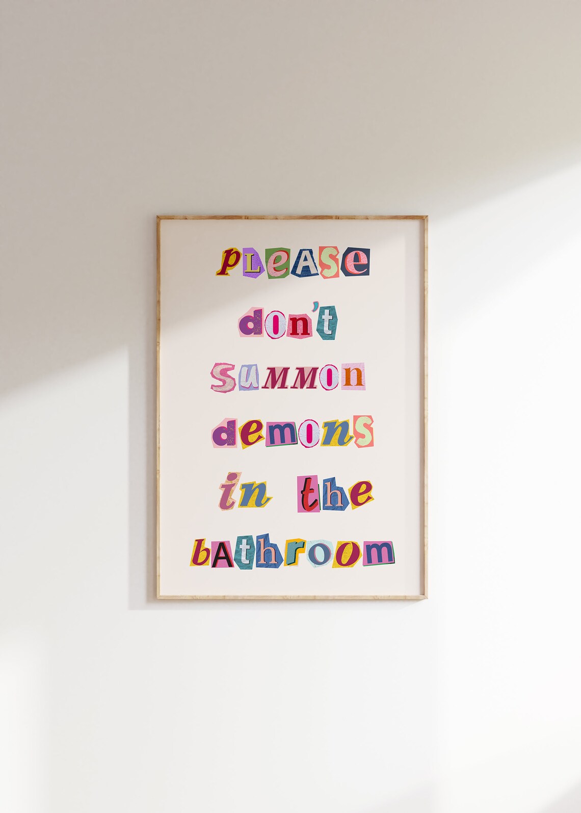 Please Don't Summon Demons In The Bathroom Art Print