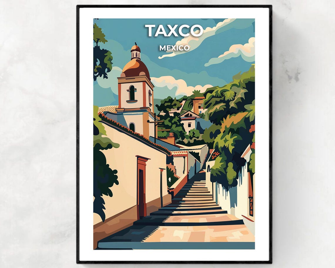 Taxco Mexico Steep Colonial Street Steps Church Dome View Poster