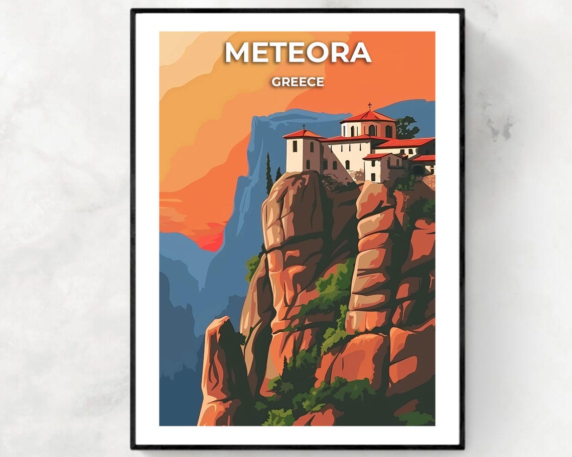 Monasteries Of Meteora Travel Print Wall Art Meteora Greece City Print Monasteries Of Meteora Travel Gift Monasteries Of Meteora Poster