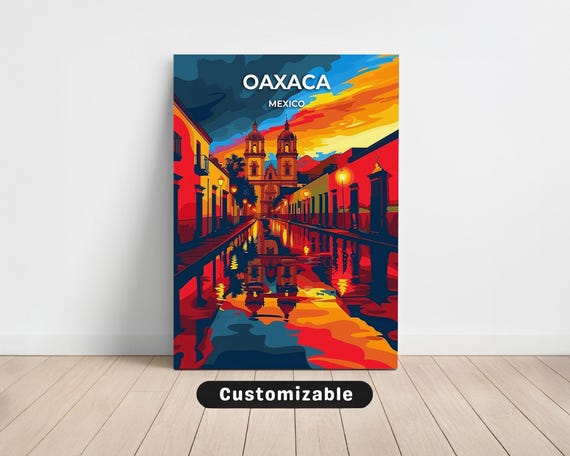 Oaxaca Mexico Travel Canvas Poster Custom Wall Art