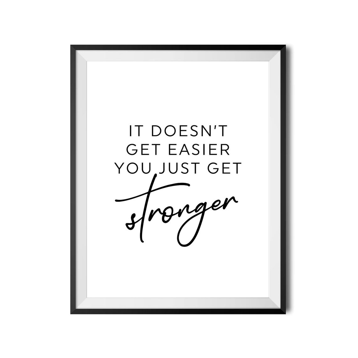 You Just Get Stronger Motivational Gym Fitness Bold Quote Poster - Image 4