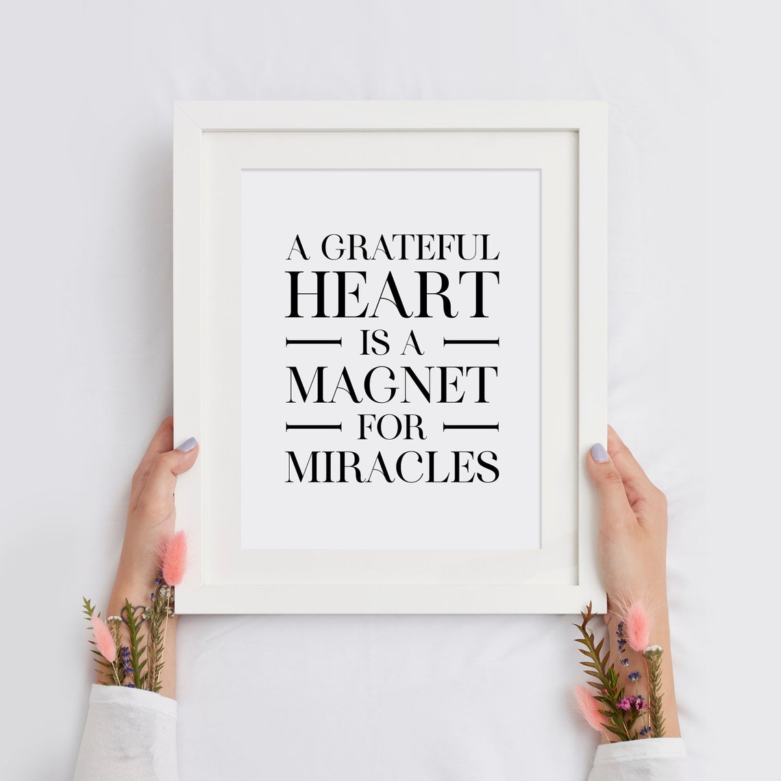 A Grateful Heart Is A Magnet For Miracles Inspirational Poster - Image 2