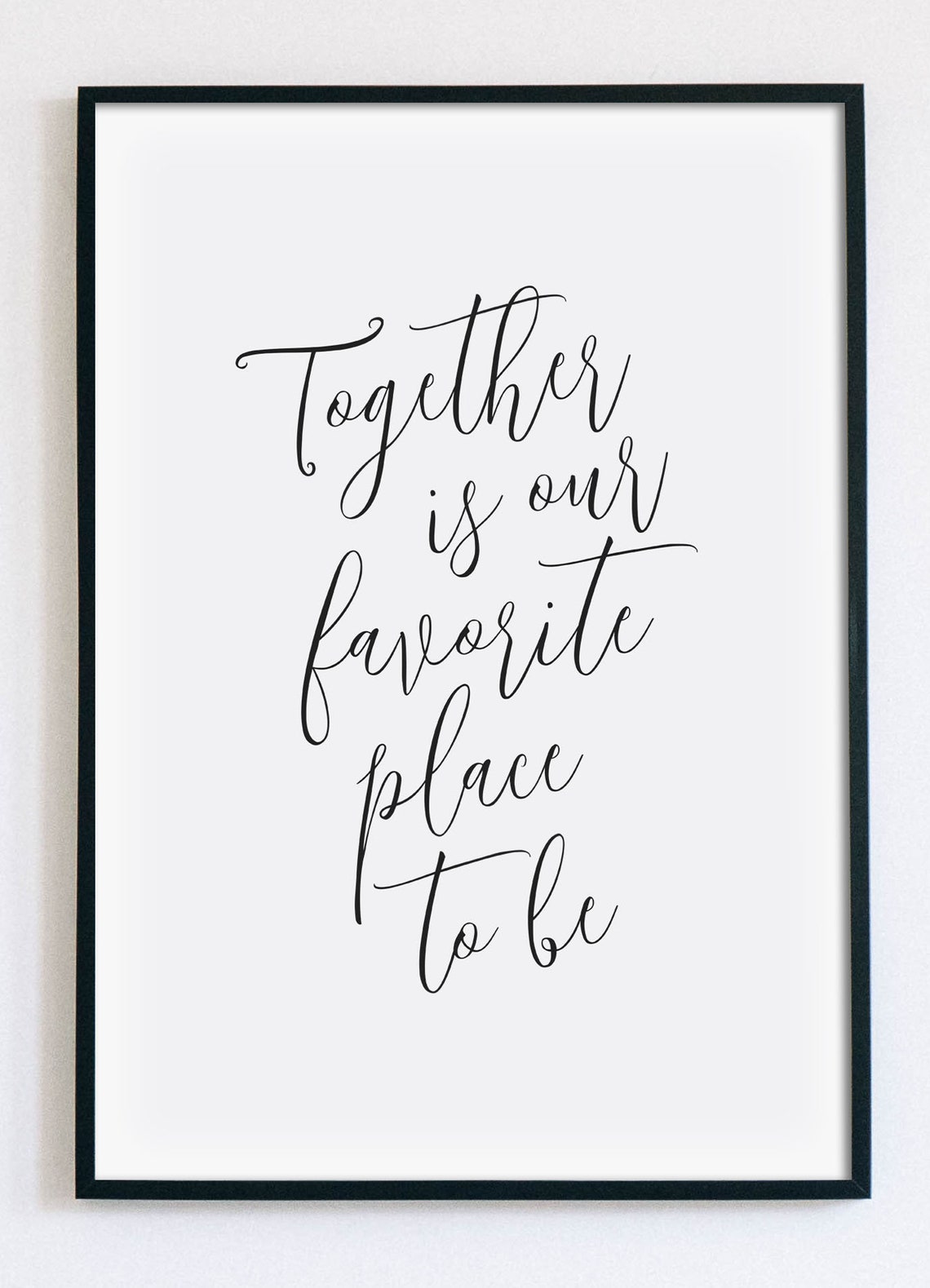 Together Is Our Favorite Place To Be Print Living Room Poster Bedroom Wall Art Inspirational Family Quote Home Decor Instant - Image 3