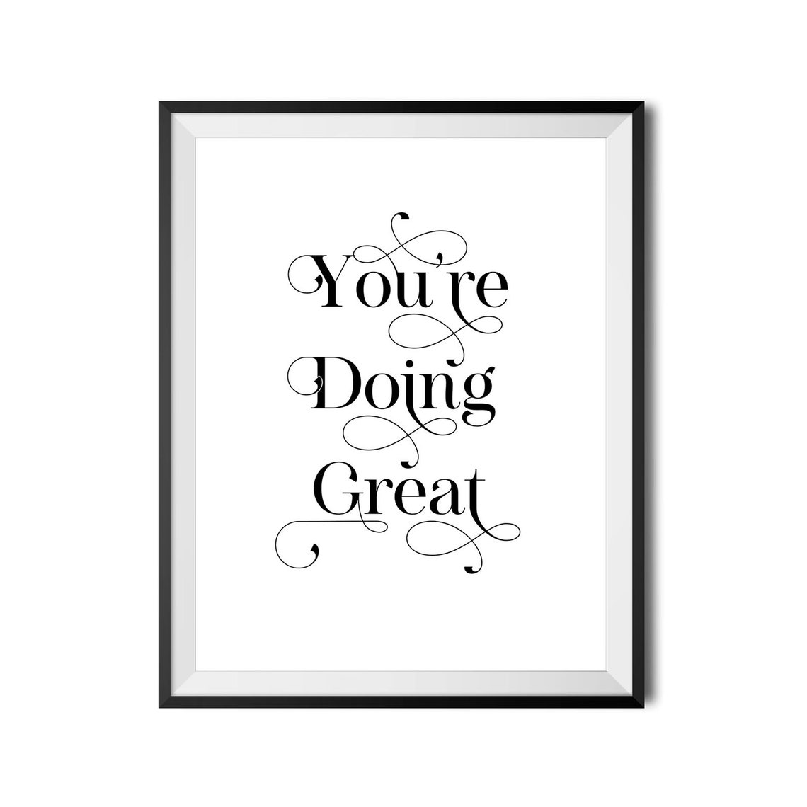 You Are Doing Great Ornate Swash Inspirational Quote Wall Art - Image 4